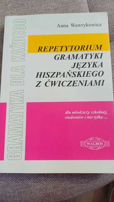 Repetytorium gramatyki języka hiszpańskiego z ćwiczeniami