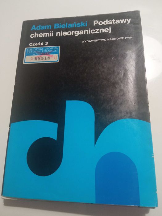 WYPRZEDAŻ! Adam Bielański podstawy chemii nieorganicznej część 3