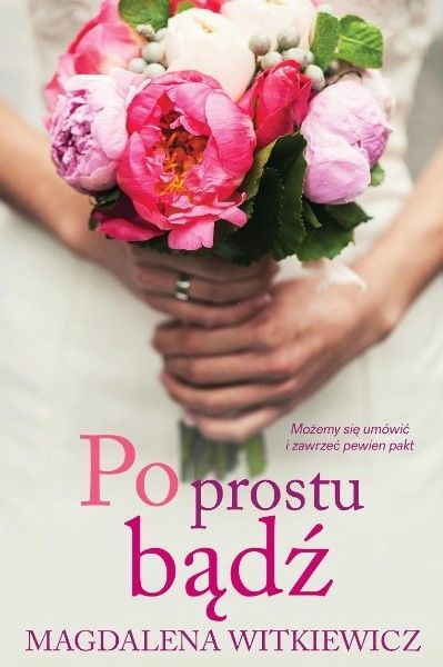 Po Prostu Bądź Magdalena Witkiewicz