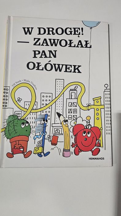 Książka dla dzieci W drogę zawołał pan ołówek