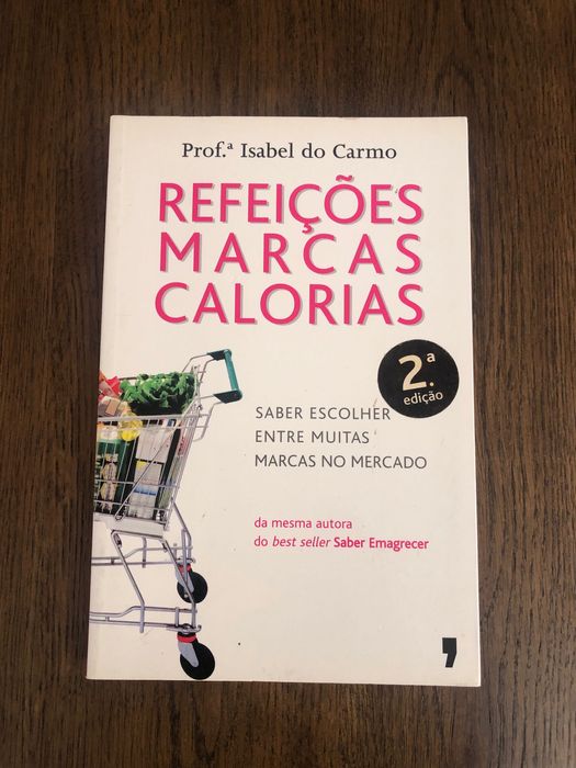 Livro "Refeições, Marcar e Calorias" de Isabel do Carmo