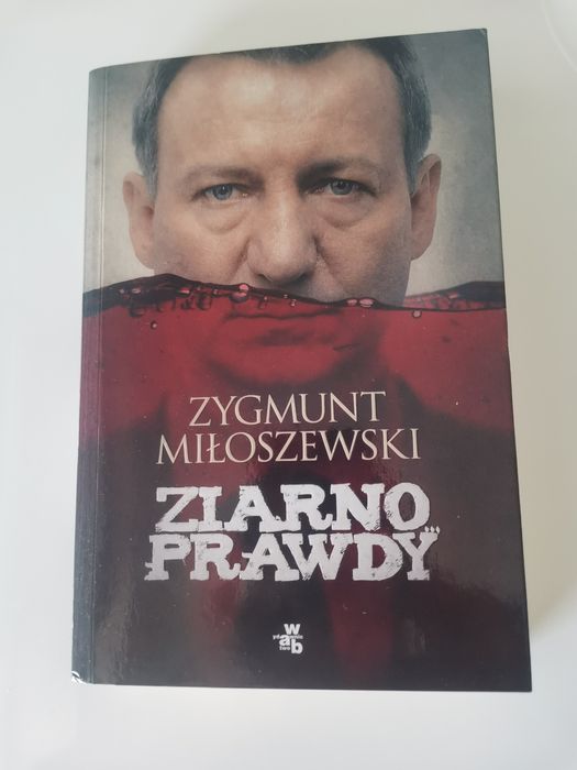 Zygmunt Miłoszewski - Ziarno prawdy