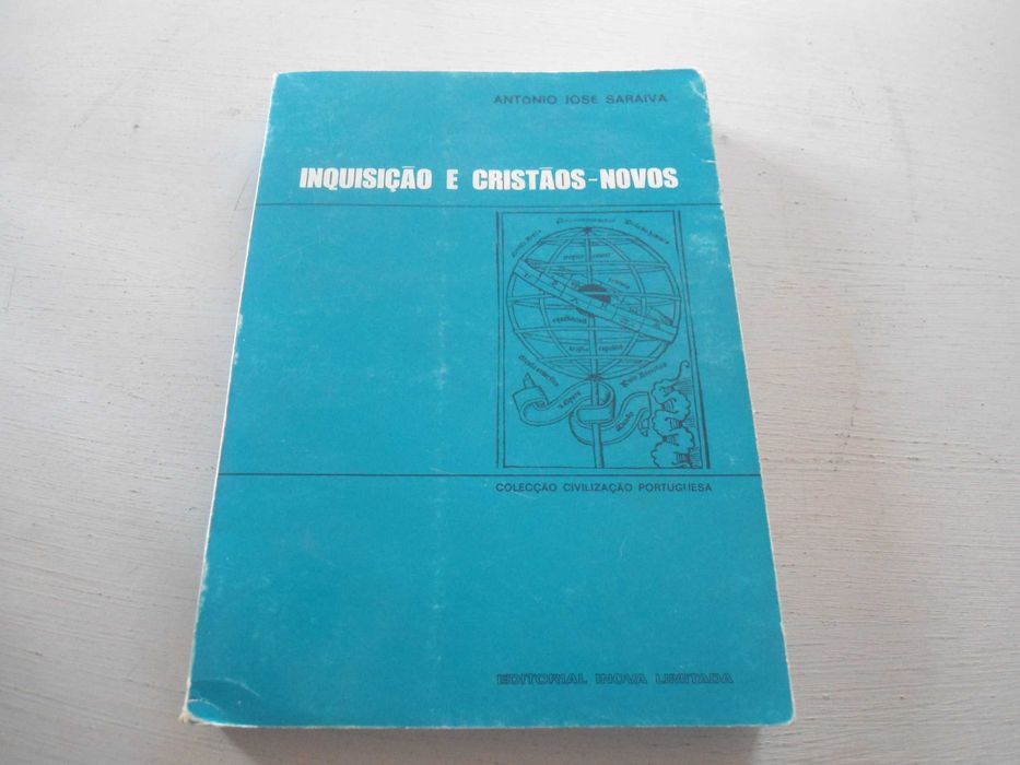 Inquisição e Cristãos Novos por António José Saraiva