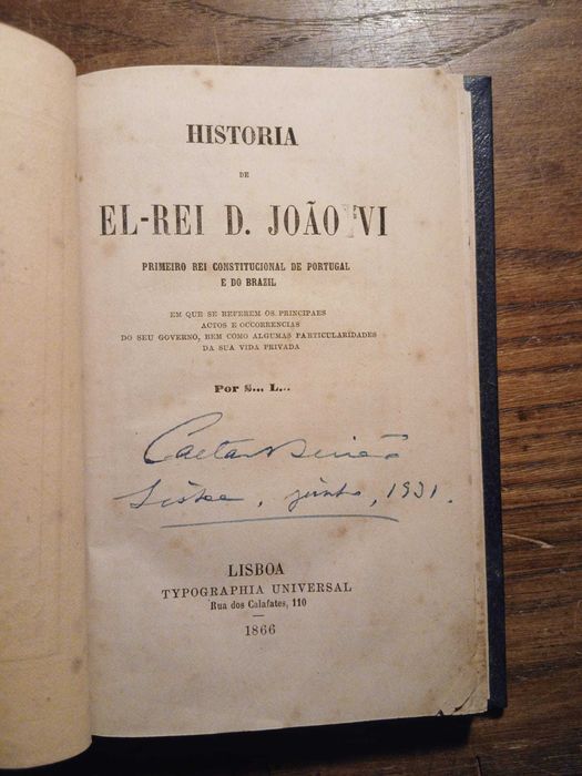 Historia de El-Rei D. João VI, S.L. 1866