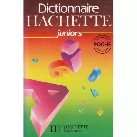 Dictionnaire Hachette juniors