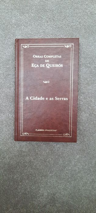 A cidade e as serras - Eça de Queirós - Edição especial capa dura