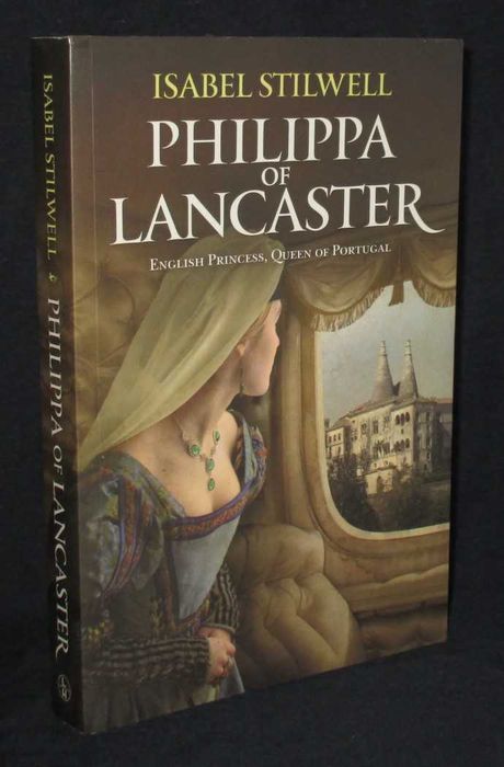 Book Philippa of Lancaster by Isabel Stilwell