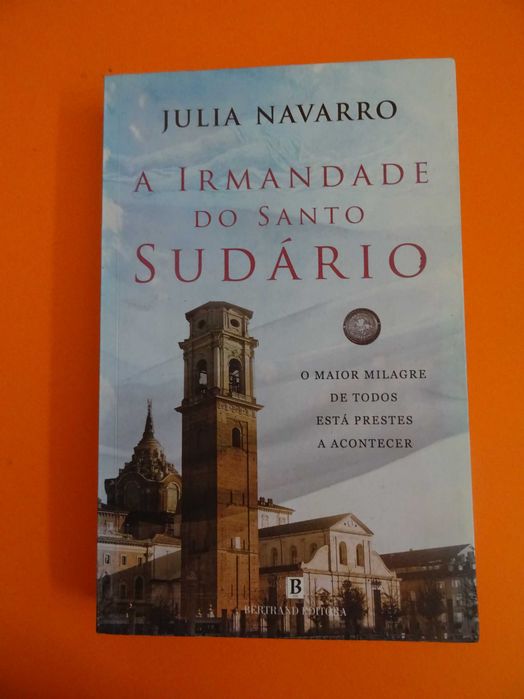 A Irmandade do Santo Sudário - Julia Navarro