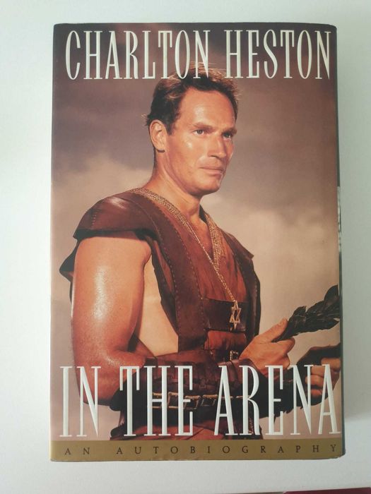 In the Arena-An Autobiography, Charlton Heston Ed. Original Capa Dura