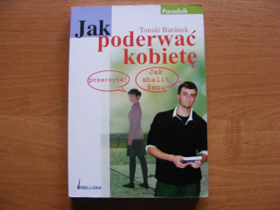 Książka Jak poderwać kobietę Tomas Baranek