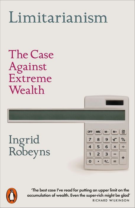 Limitarianism Robeyns Ingrid