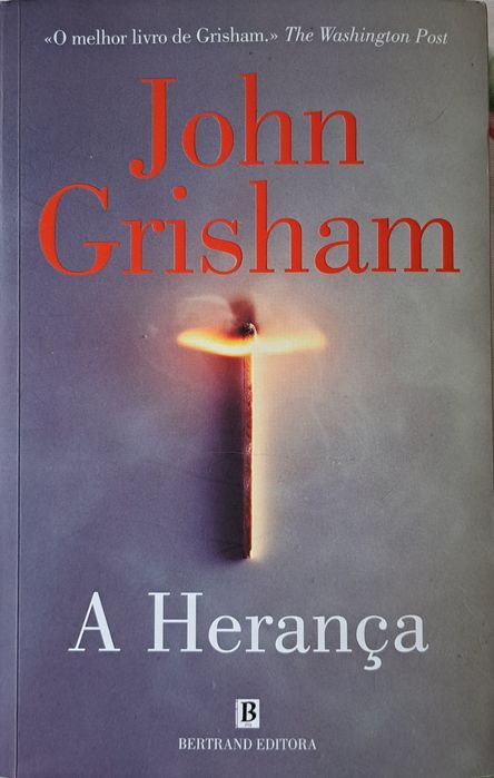 A Vingança; A Herança; O Poder da Justiça; Tempo de Matar
de John Gris