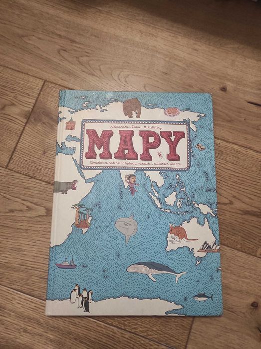 Mapy Mizielińscy atlas obrazkowy dla dzieci