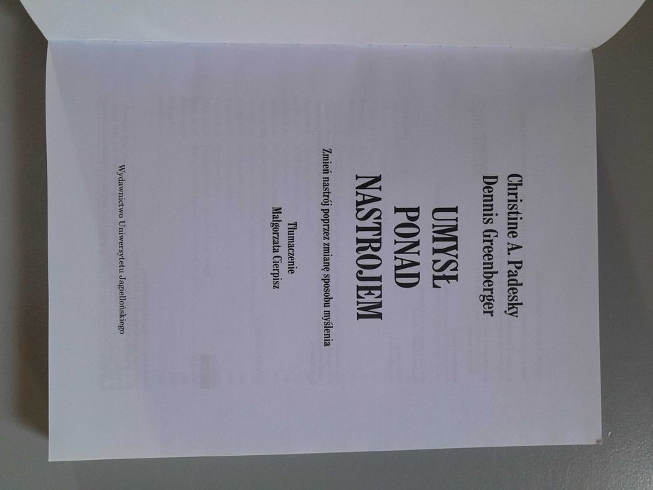 Umysł ponad nastrojem. Zmień nastrój poprzez zmianę sposobu myślenia