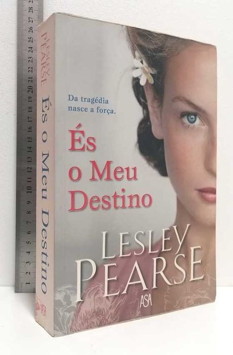És o Meu Destino, de Lesley Pearse