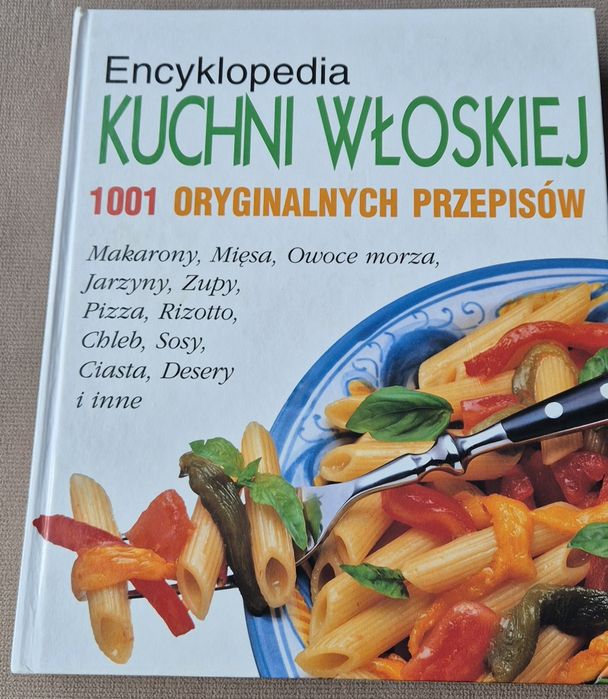 Encyklopedia kuchni włoskiej 1001 oryginalnych przepisów