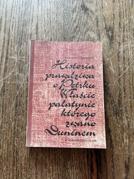 Książka pt. Historia prawdziwa o Petrku Właście,