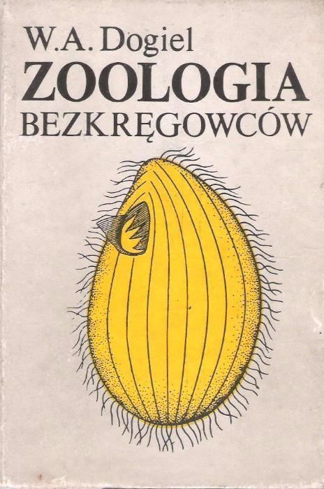 Zoologia bezkręgowców - W. A. Dogiel