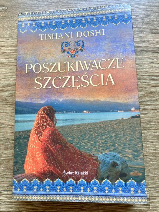 Poszukiwacze szczęścia-Doshi Tishani. Romans