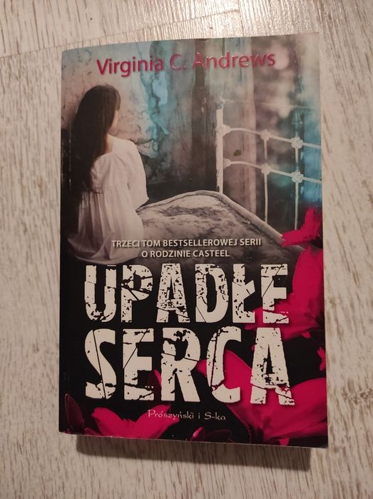 Upadłe serca - Virginia C Andrews
