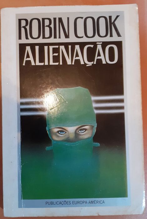Robin Cook - Anjo da Morte; Gene Mortal; Hospital; Alienação
