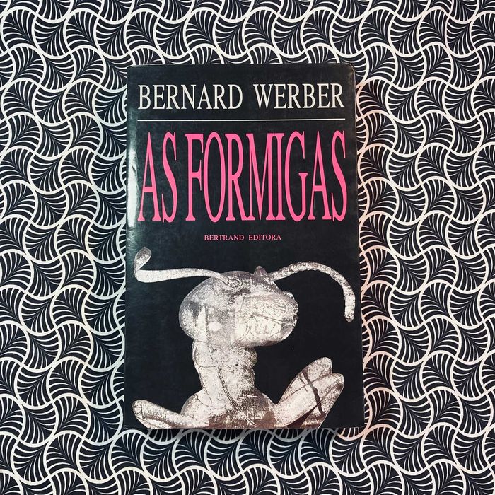 As Formigas - Bernard Werber