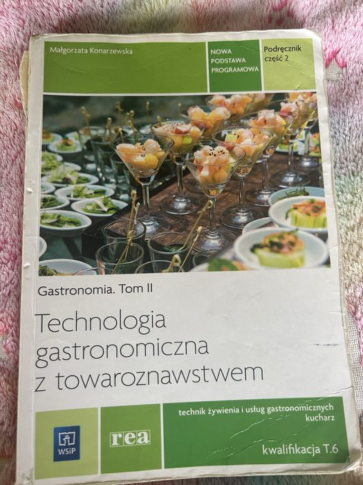 Podręcznik do technologii gastronomicznej z towaroznawstwem