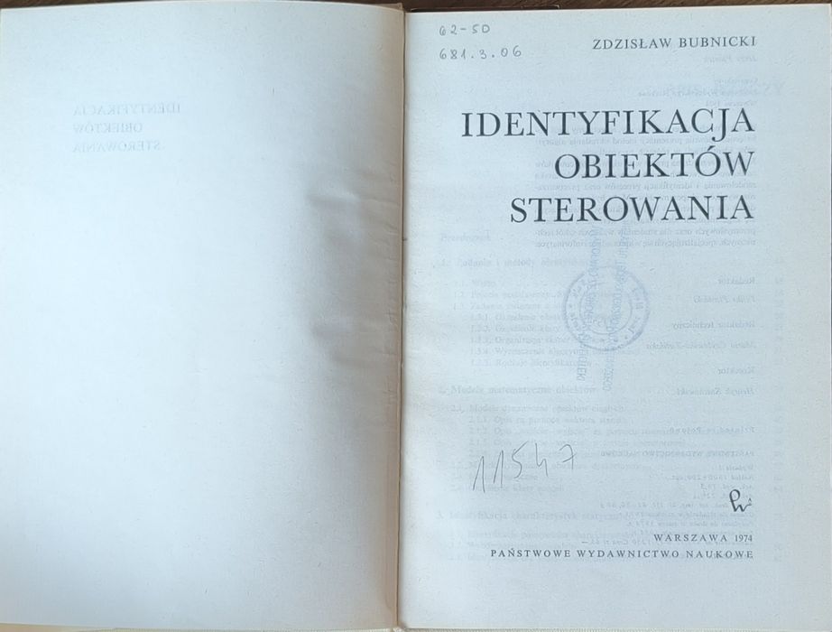 Identyfikacja obiektów sterowania Zdzisław Bubnicki