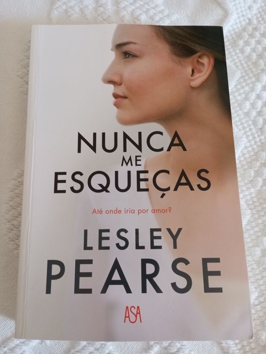Lesley Pearse's Book "Never Forget Me"