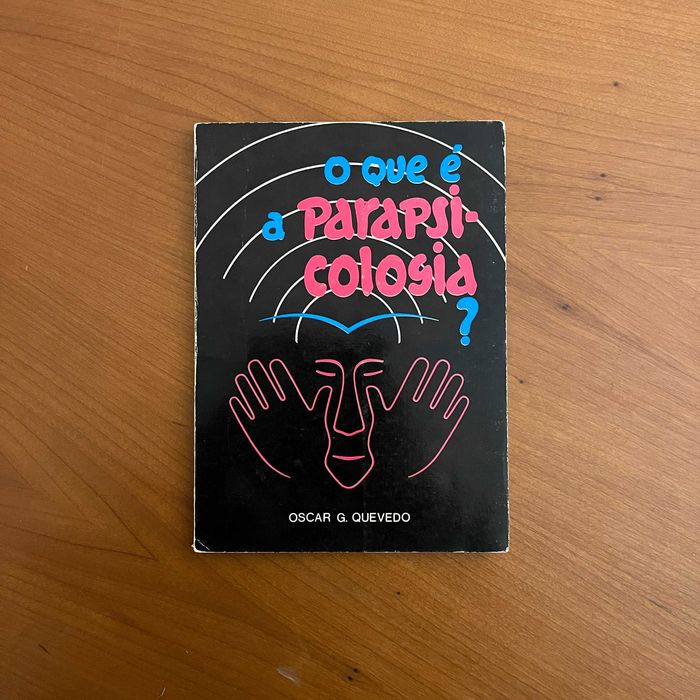 Oscar G. Quevedo - O que é a parapsicologia? (envio grátis)