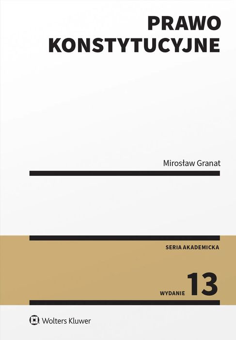 Prawo Konstytucyjne Wyd. 13. Nowy Produkt