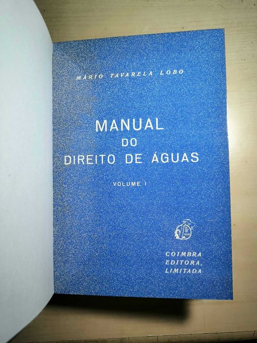 Manual do Direito de Águas Vols I e II - Mário Tavarela Lobo