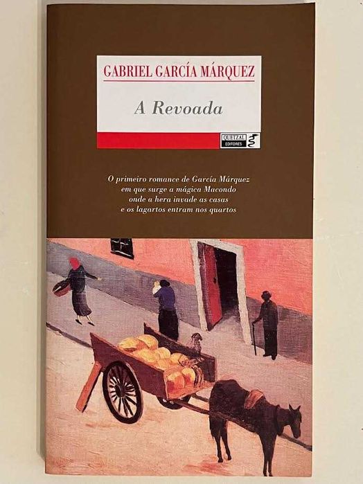 Gabriel GARCIA MARQUEZ - A Revoada