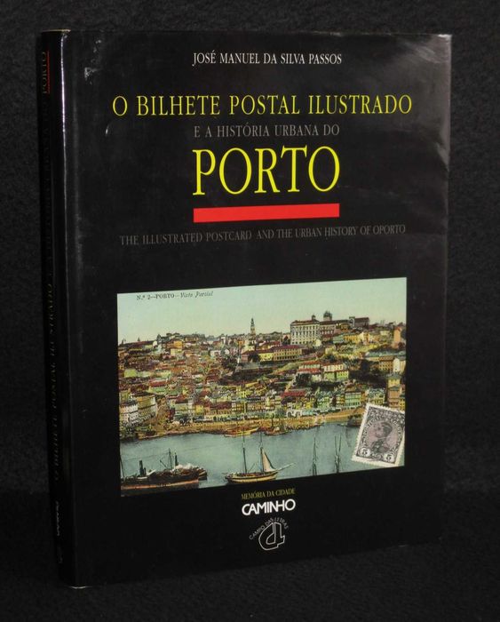 Livro O Bilhete Postal Ilustrado e a História Urbana do Porto Silva