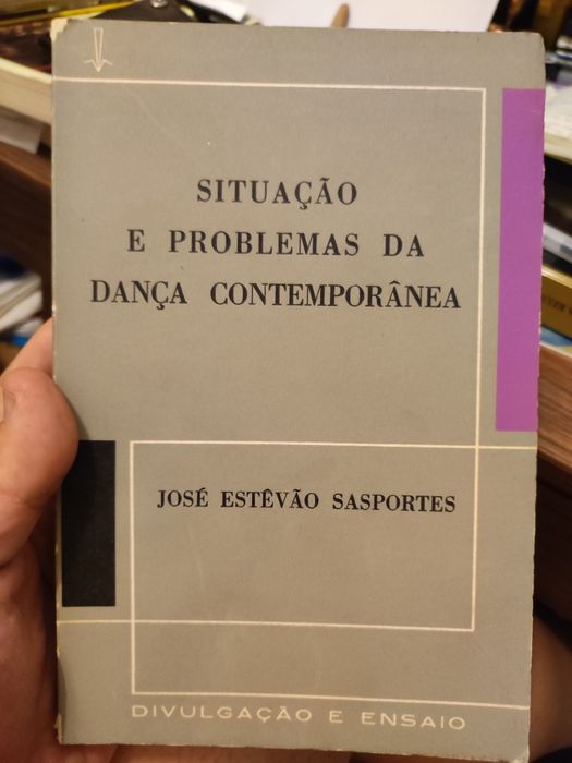 Situação e Problemas da Dança Contemporânea - José Estevão Sasportes