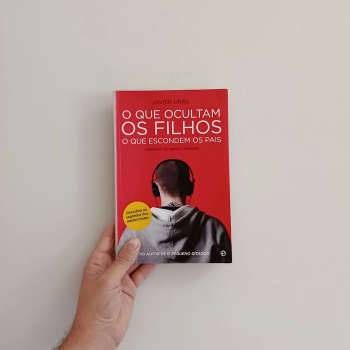 O Que Ocultam os Filhos - O Que Escondem os Pais (Javier Urra)