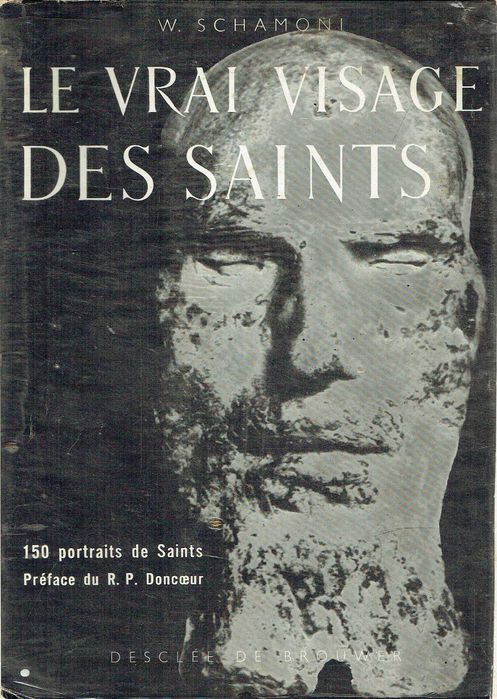 17517  Le Vrai Visage des Saints (O Verdadeiro Rosto dos Santos) Wilhelm Schamoni.