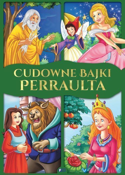 Cudowne Bajki Perraulta Opracowanie Zbiorowe