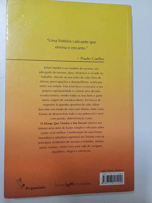 Robin S. Sharma - O monge que vendeu o seu Ferrari