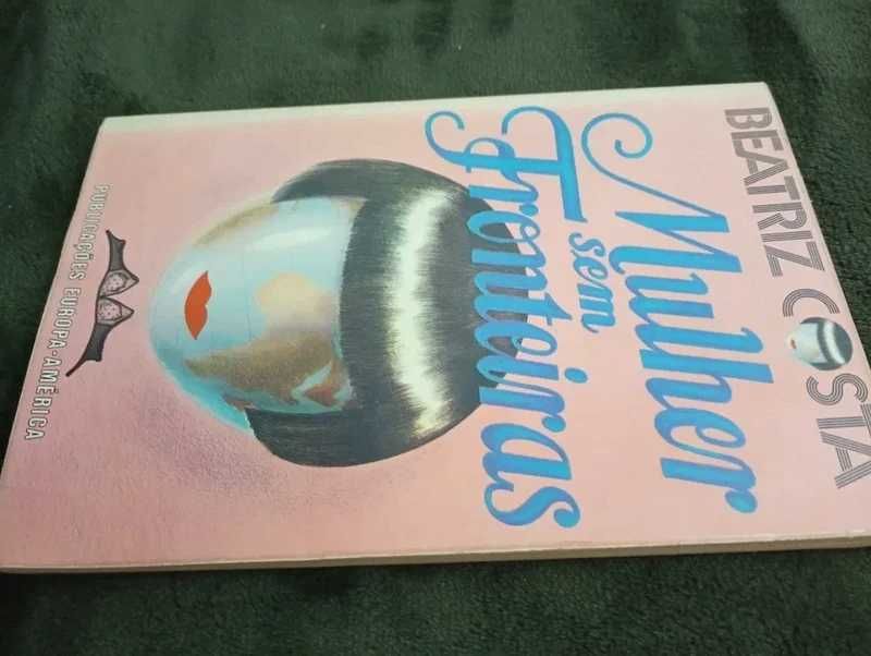 Mulher Sem Fronteiras,	de Beatriz Costa	- autografado*