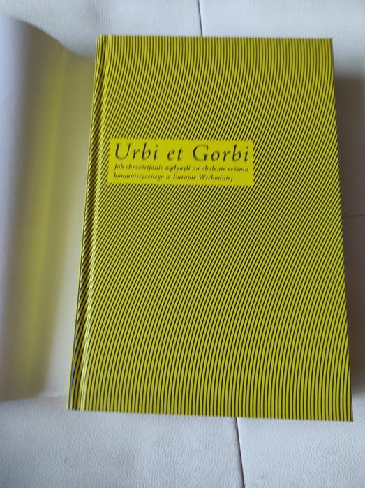 Jauer Urbi et gorbi, obalenie reżimu komunistycznego