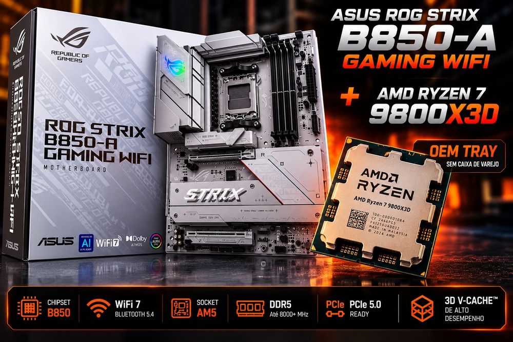 Bundle Gamer: ASUS ROG Strix B850-A Gaming WiFi + AMD Ryzen 7 9800X3D