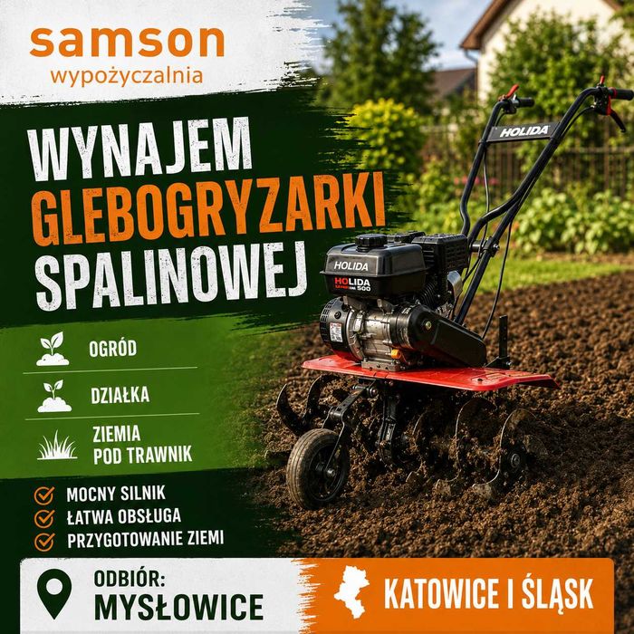 Wynajem glebogryzarki spalinowej | ogród, działka, przygotowanie ziemi | Mysłowice, Katowice i Śląsk