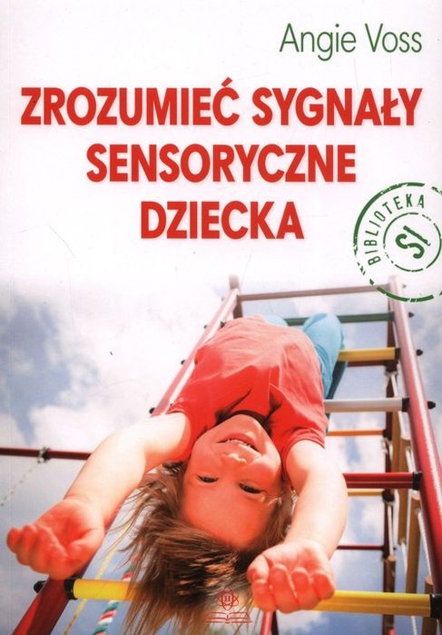 Zrozumieć Sygnały Sensoryczne Dziecka