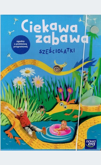 Nowy Pakiet Ciekawa zabawa 6 -latki Nowa era Nowa era