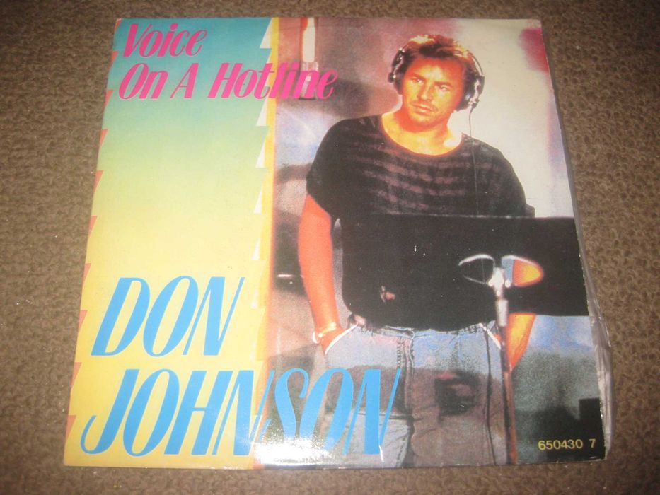Vinil Single 45 rpm do Don Johnson "Voice On A Hotline"