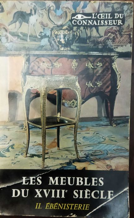 Les meubles français du XVIII siècle