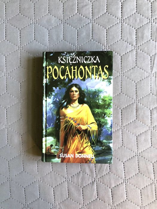 943. Księżniczka Pocahontas. Susan Donell