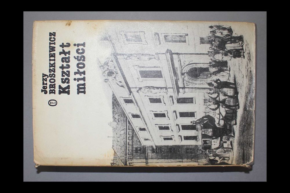 KSZTAŁT MIŁOŚCI Jerzy Broszkiewicz