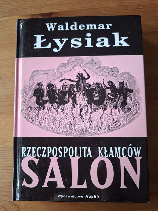 Rzeczpospolita Kłamców. Salon Waldemar Łysiak
